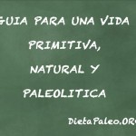 Guia para una vida paleolítica